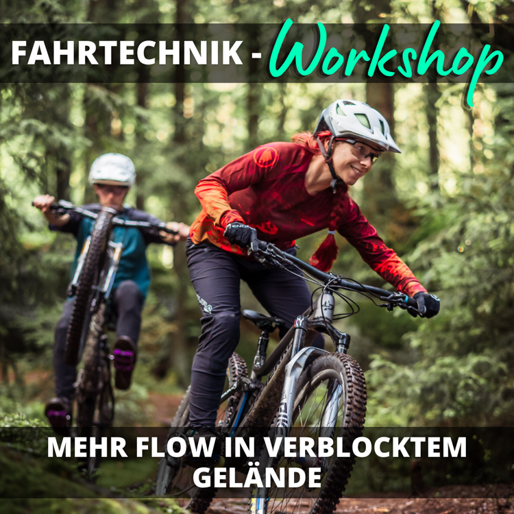 Fahrtechnik-Workshop: Mehr Flow in verblocktem Gelände!