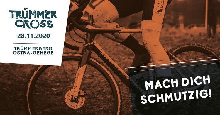 TRÜMMERCross 2020 mit Landesverbandsmeisterschaft Sachsen Querfeldein und Cross and Gravel ALL OPEN Rennen
